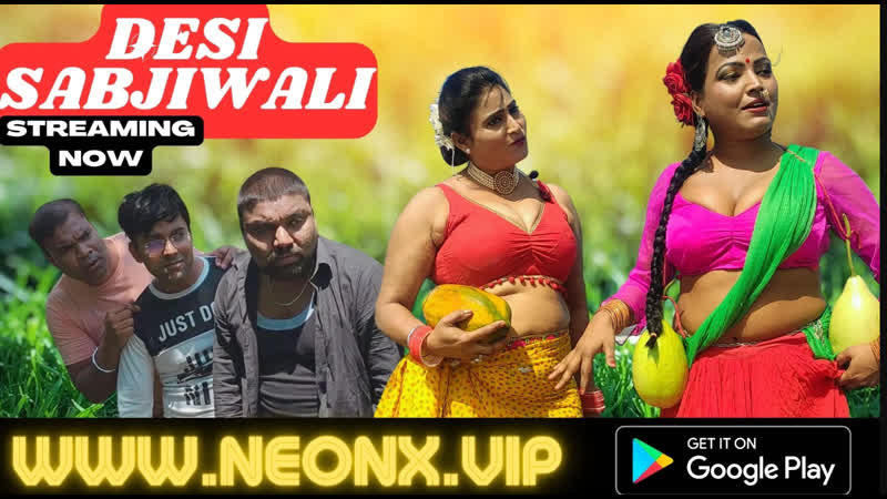 Desi sabjiwali parte 1 2023 cortometraggio hindi non tagliato – neonx